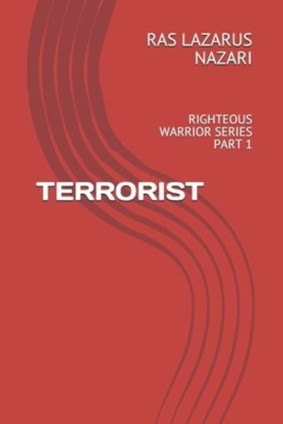 Cover for Ras Lazarus Nazari · Terrorist (Paperback Book) (2021)