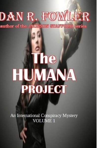 Cover for Dan R Fowler · The Humana Project (Pocketbok) (2022)