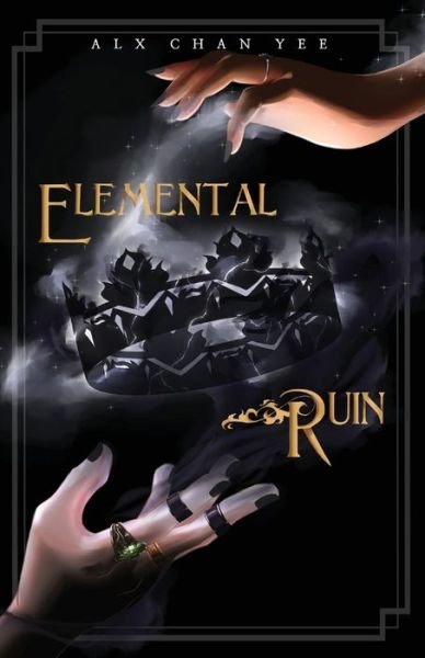 Cover for Alx Chan Yee · Elemental Ruin (Buch) (2023)