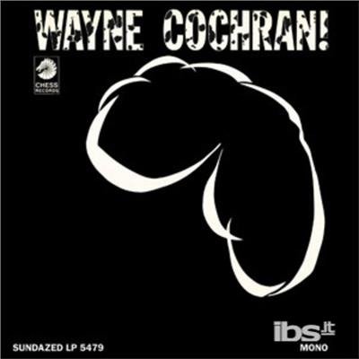 Wayne Cochran · Wayne Cochran! (LP) (2015)