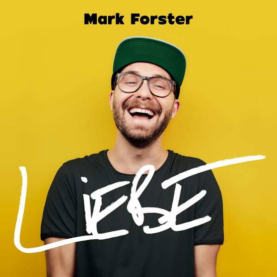 Liebe - Mark Forster - Musiikki - FOUR MUSIC - 0190758325910 - perjantai 14. joulukuuta 2018