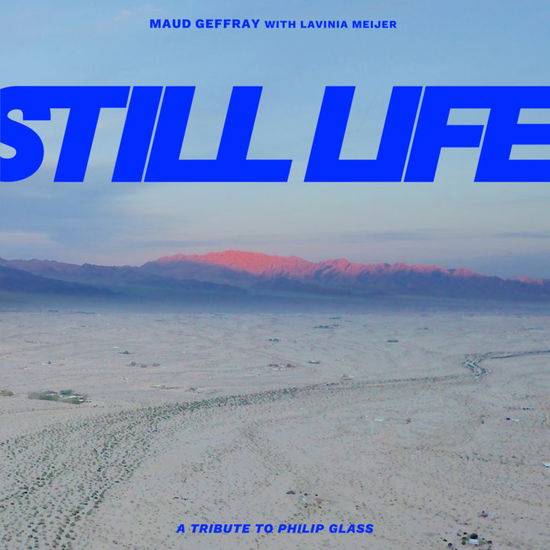 Still Life - Maud & Lavinia Meijer Geffray - Muzyka - PAN EUROPEAN RECORDING - 0190759865910 - 18 października 2019