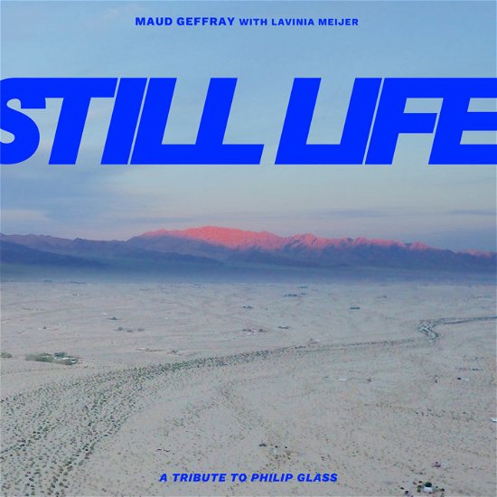 Cover for Geffray, Maud &amp; Lavinia Meijer · Still Life (LP) (2019)