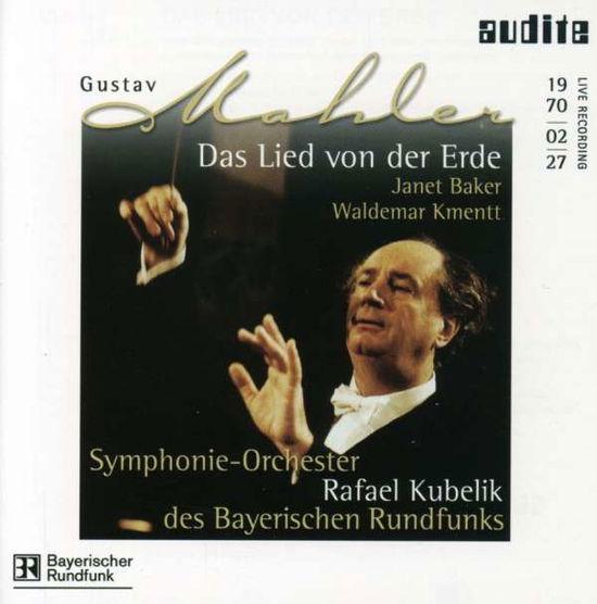 Das Lied Von Der Erde - Mahler / Baker / Kmentt / Kubelik / Brs - Music - Audite - 0402143954910 - September 24, 2002