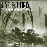 Cover for Eyes of the Lord · Call It War (Green Vinyl) (12&quot;) (2017)