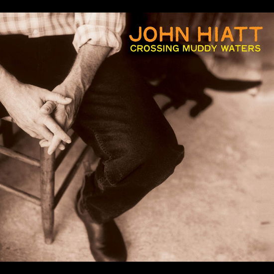 Cover for John Hiatt · Crossing Muddy Waters (Transparent Orange Vinyl) (LP) (2023)