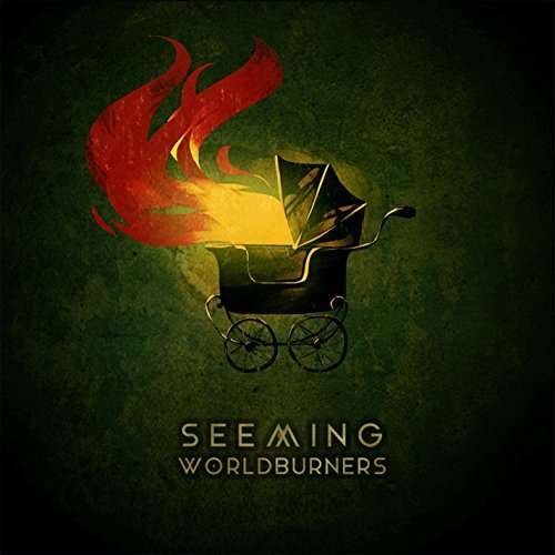 Cover for Seeming · Worldburners (7&quot;) (2015)