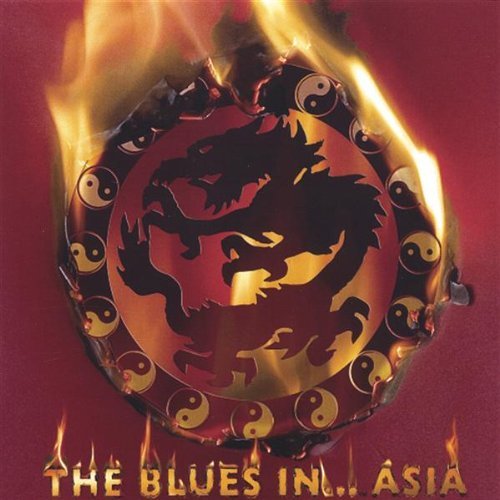 Blues in Asia / Various - Blues in Asia / Various - Muziek - CD Baby - 0634479164910 - 20 september 2005
