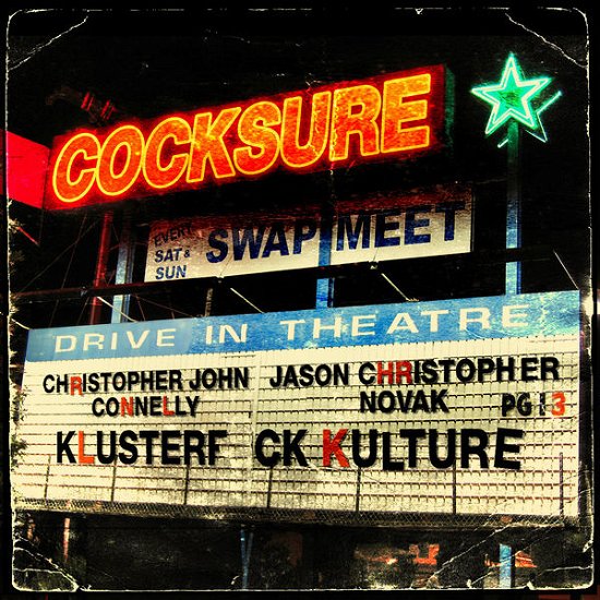 Cover for Cocksure · Klusterfuck Kulture (Cdep) (CD) (2014)