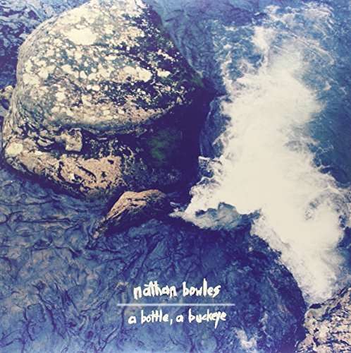 Cover for Nathan Bowles · Bottle a Buckeye (LP) (2012)