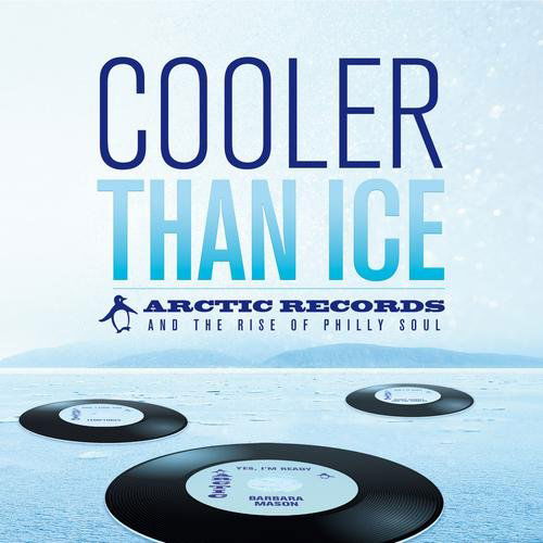 Cover for Cooler Than Ice: Arctic Record · Cooler Than Ice (CD) (2014)