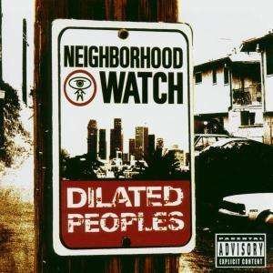 Cover for Dilated Peoples · Neighborhood Watch (LP) (2004)
