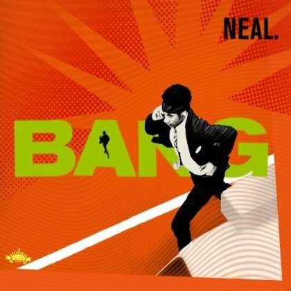 Cover for Neal · Bang (LP) (2012)