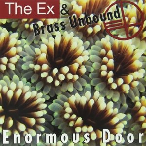 Cover for Ex &amp; Brass Unbound · Enormous Door (LP) (2013)