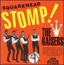 Cover for Kaisers · Squarehead Stomp (LP) (1999)