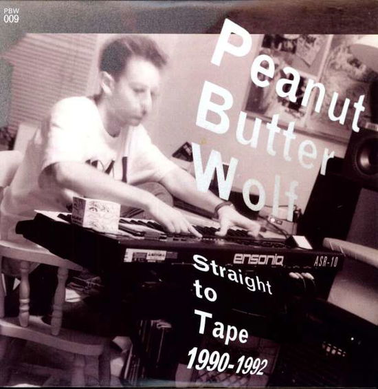 Cover for Peanut Butter Wolf  · Straight To The Tape1990-1992 (LP)