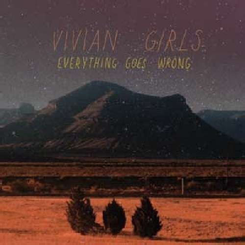 Cover for Vivian Girls · Everything Goes Wrong (LP) (2009)