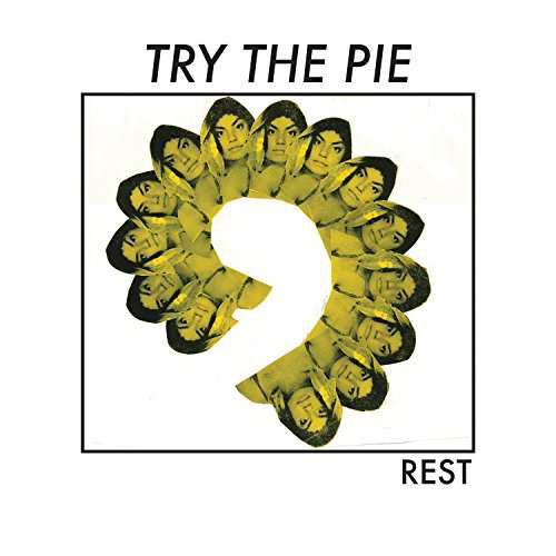 Rest - Try the Pie - Muzyka - HHBTM - 0760137897910 - 3 sierpnia 2018