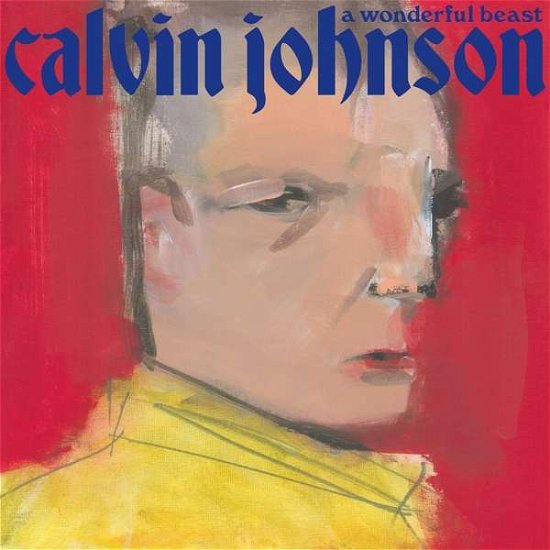 Cover for Calvin Johnson · A Wonderful Beast (LP) (2023)