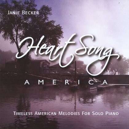 Cover for Janie Becker · Heartsong America (CD) (2011)