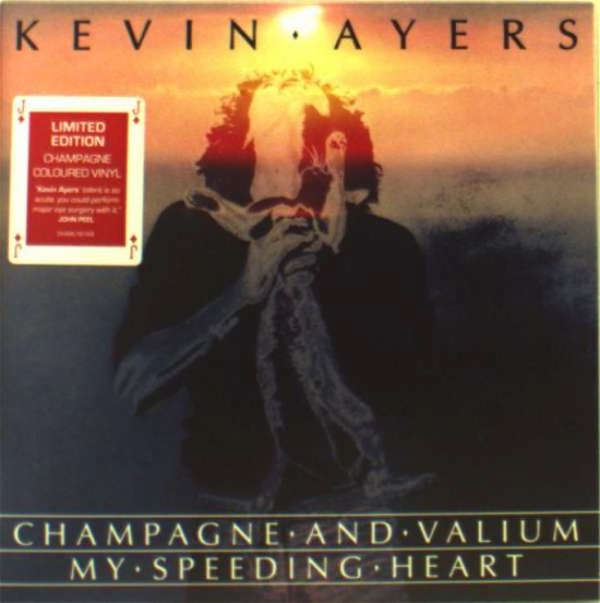 Cover for Kevin Ayers · Champagne And Valium/My Speeding Heart (LP) [Limited edition] (2017)