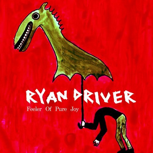 Cover for Ryan Driver · Feeler of Pure Joy (LP) (2009)