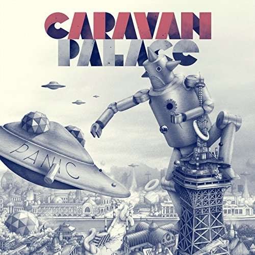Cover for Caravan Palace · Caravan Palace - Panic (VINYL) (2023)