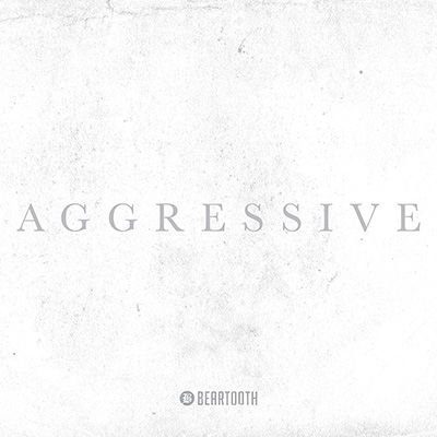 Cover for Beartooth · Aggressive (CD) [Deluxe edition] (2017)