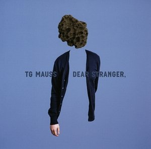 Cover for Tg Maus · Dear Stranger (LP) (2013)
