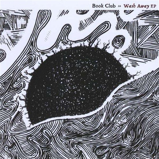 Cover for Book Club · Wash Away (CD) [EP edition] (2009)
