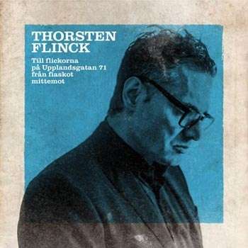 Till Flickorna Pa Upplandsgatan 71 - Thorsten Flinck - Musik - COLUMBIA - 0888750307910 - 9. december 2014