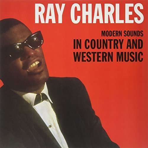 Modern Sounds in Country Music - Ray Charles - Musique - DOL - 0889397286910 - 9 novembre 2016