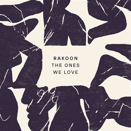 Cover for Rakoon · The Ones We Love (LP) (2023)