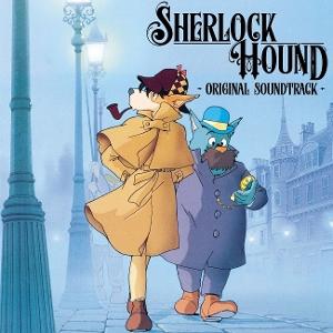Cover for Haneda,kentaro / Muramatsu,kunio · Sherlock Hound - O.s.t. (CD) (2025)