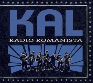 Cover for Kal · Radio Romanista (LP) (2009)
