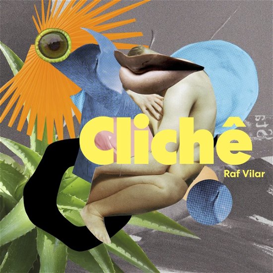Cover for Raf Vilar · Cliche (CD) [Digipak] (2022)