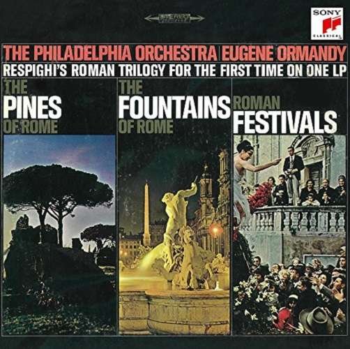 Cover for Eugene Ormandy · Respighi: Pines of Rome. Fountains of Rome &amp; Roman Festivals &lt;limited&gt; (CD) [Japan Import edition] (2018)