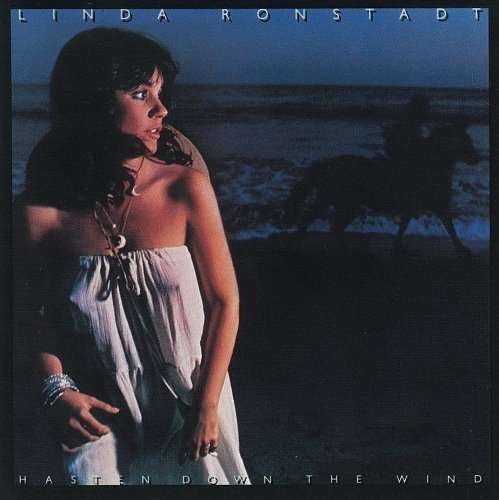 Cover for Linda Ronstadt · Hasten Down Wind (CD) [Remastered edition] (2010)