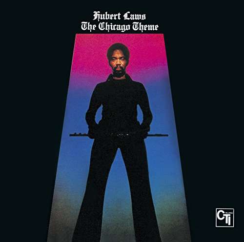 Cover for Hubert Laws · Chicago Theme (CD) [Remastered edition] (2017)