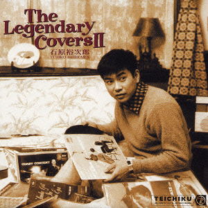 Cover for Ishihara Yujiro · The Legendary Covers II (CD) [Japan Import edition] (2004)