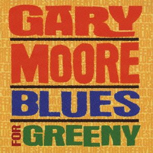 Cover for Gary Moore · Blues For Greeny + 2 (CD) (2002)