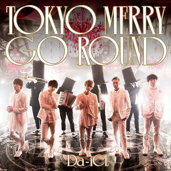 Cover for Da-Ice · Tokyo Merry Go Round (CD) (2018)