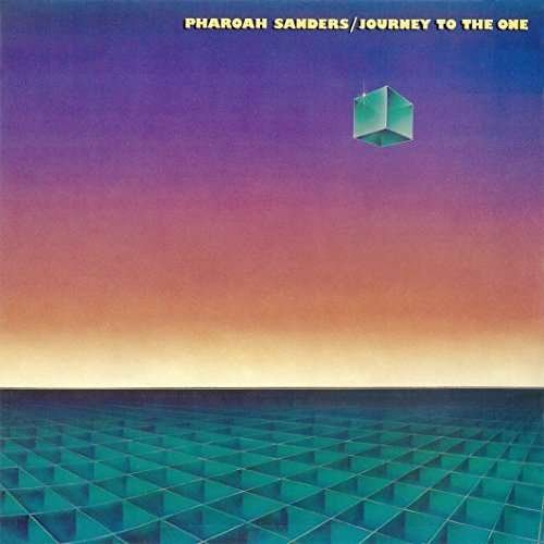 Cover for Pharoah Sanders · Journey to the One (CD) [Japan Import edition] (2015)