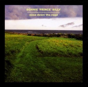 Cover for Bonnie Prince Billy · Ease Down the Road (LP) [Standard edition] (2012)