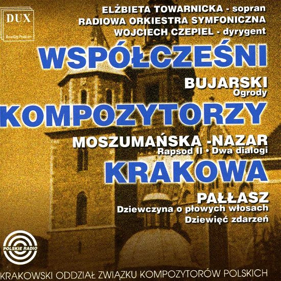 Cover for Bujarski / Pallasz / Towarnicka / Czepiel · Contemporary Composers of Cracow (CD) (1997)