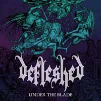 Under the Blade - Defleshed - Musiikki - HAMMERHEART - 8715392193910 - perjantai 13. joulukuuta 2019