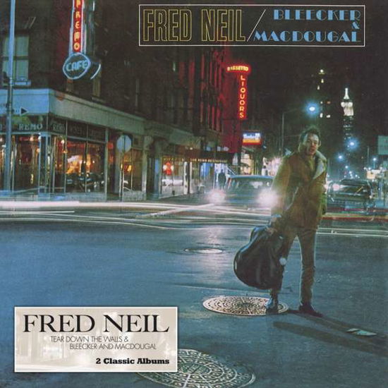 Cover for Fred Neil · Tear Down The Walls &amp; Bleecker And Macdougal (CD) (2021)