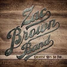 Cover for Zac Band Brown · Greatest Hits So Far... (CD) [Digipak] (2014)