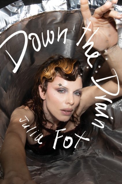 Cover for Julia Fox · Down the Drain (Paperback Bog) (2023)