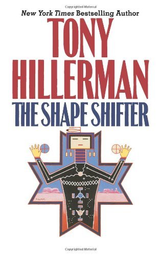 The Shape Shifter (Joe Leaphorn / Jim Chee Novels) - Tony Hillerman - Libros - Harper - 9780061119910 - 21 de noviembre de 2006
